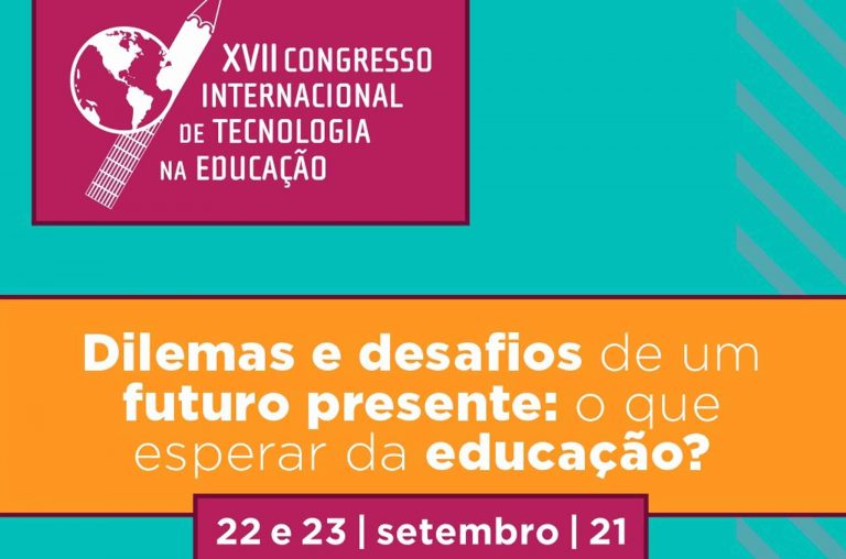 XVII Congresso Internacional de Tecnologia na Educação_